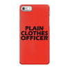 funny t shirt plain clothes officertee iPhone 7 Case