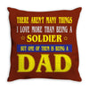 soldier dad Throw Pillow