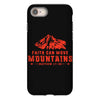 Faith Can Move Mountains iPhone 8