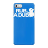 rub a dub iPhone 7 Case