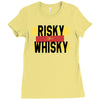 risky after whisky Ladies Fitted T-Shirt