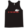 Be Your Own Hero Tank Top