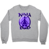 ninja dad Crewneck Sweatshirt
