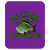 bass look big Mousepad