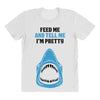 Feed Me and Tell Me I'm Pretty Baby Boy All Over Women's T-shirt