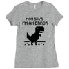 mom says Ladies Fitted T-Shirt