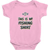 my fishing shirt Baby Onesie