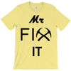 mr fix it handy man T-Shirt