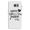 Happy First Father's Day Daddy Samsung Galaxy S7