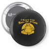 i have the body of a god Pin-back button