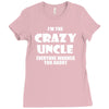 i'm the crazy uncle Ladies Fitted T-Shirt