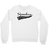 sunday funday Crewneck Sweatshirt