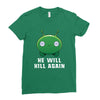 He Will Kill Again Ladies Fitted T-Shirt