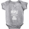 The More People I Meet The More I Love My Bull Terrier Gifts Baby Onesie