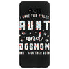 i have two titles aunt and dogmom and i rock them both Samsung Galaxy S8