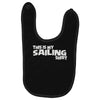 this is my sailing Baby Bibs