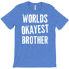 worlds okayest brother funny T-Shirt