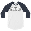 This Is How I Roll 3/4 Sleeve Shirt