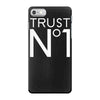 trust no iPhone 7 Case