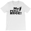 huge pen T-Shirt