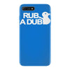 rub a dub iPhone 7 Plus Case