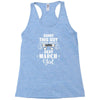 sorry this guy is already taken by a super sexy  march girl Racerback Tank