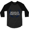 behold fartacus 3/4 Sleeve Shirt