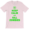 keep calm and kill zombies T-Shirt