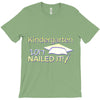 kindergarten 2017 nailed it graduation T-Shirt