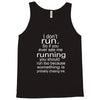 i don't run Tank Top