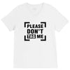 Please Don't Tag Me V-Neck Tee