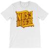 nose digger T-Shirt