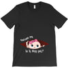 Excuse Me Is It May Yet Baby Girl T-Shirt