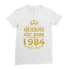 queens are born in 1984 Ladies Fitted T-Shirt