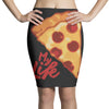 pizza my life Pencil Skirts