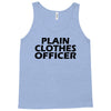 funny t shirt plain clothes officertee Tank Top
