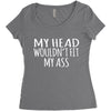 fit my ass Women's Triblend Scoop T-shirt