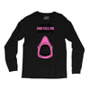 Feed Me and Tell Me I'm Pretty Baby Girl Long Sleeve Shirts