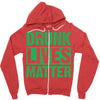 drunk lives matter Zipper Hoodie