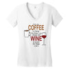 give me cofee or wine Women's V-Neck T-Shirt