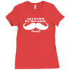am i too late for that mustache thing Ladies Fitted T-Shirt