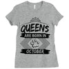 Queens Are Born In October Ladies Fitted T-Shirt
