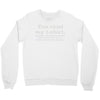 you read my Crewneck Sweatshirt