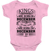 Real Kings Are Born On December 18 Baby Onesie