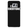i hate everyone Samsung Galaxy S7 Case