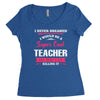 i never dreamed i would be a super cool teacher. but here i am killing Women's Triblend Scoop T-shirt