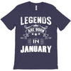 Legends Are Born In January T-Shirt