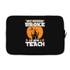 teacher Laptop sleeve