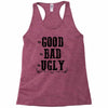 The Bad Ugly Good Racerback Tank