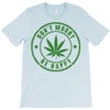 don't worry be happy T-Shirt